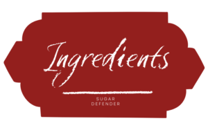 Read more about the article Sugar Defender Ingredients – What do You Need to Know? The Ultimate Ingredients Guide